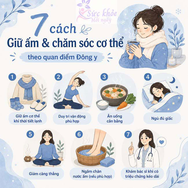 7 cách giữ ấm và chăm sóc cơ thể theo quan điểm Đông y